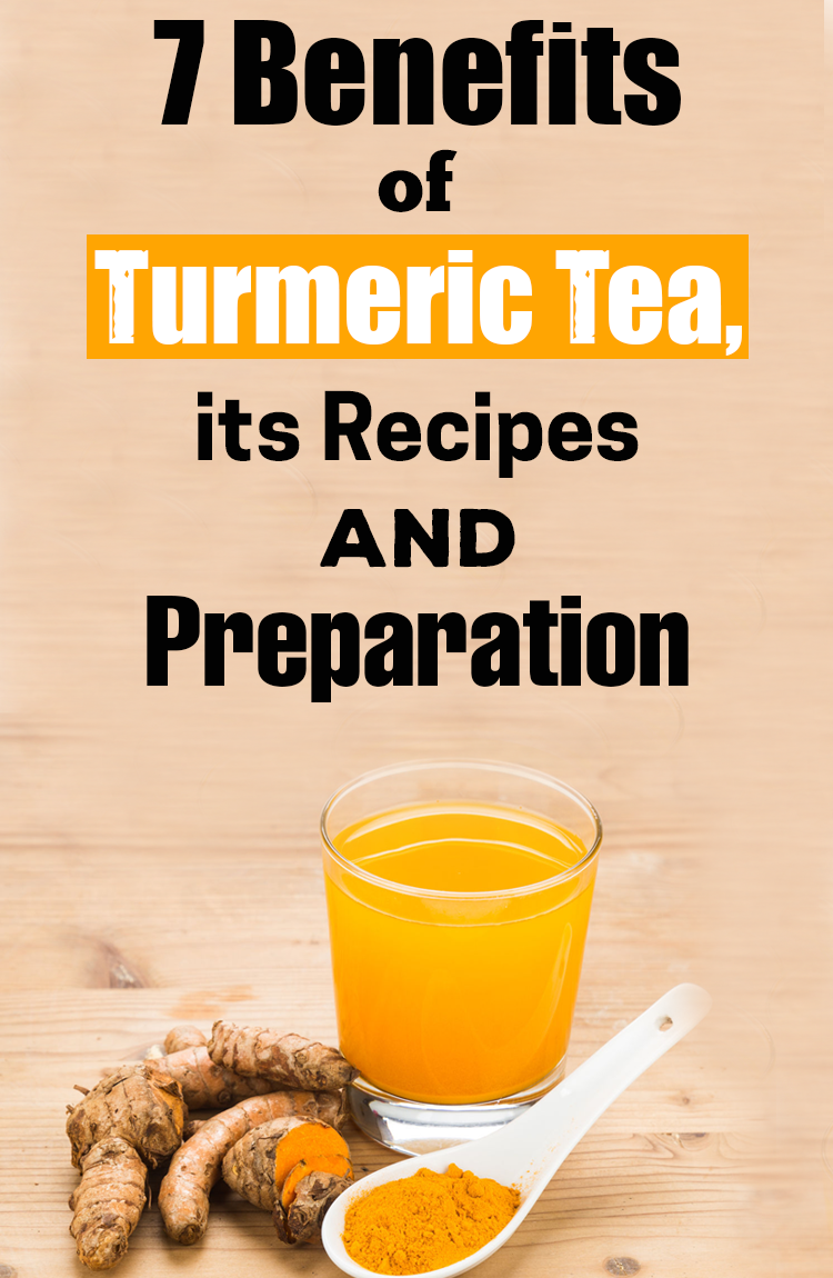 7 turmeric tea benefits, recipes, and preparation: – CureNotes.com